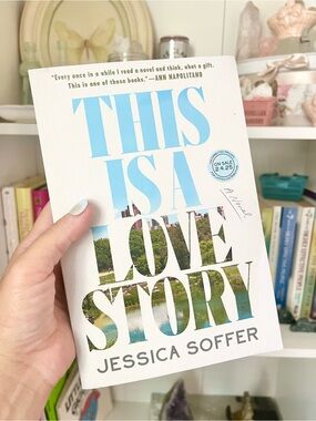 This Is a Love Story Jessica Soffer ARC Paperback Read With Jenna Book Club